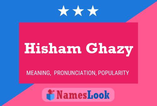 Hisham Ghazy பெயர் போஸ்டர்