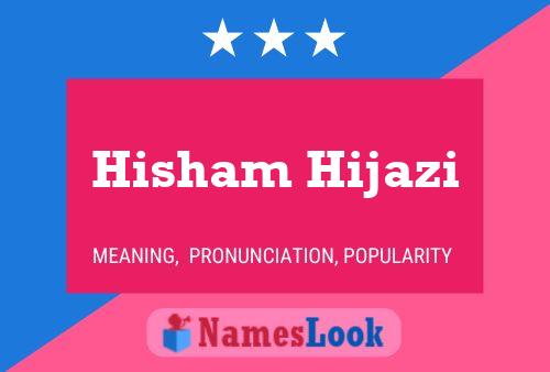 Hisham Hijazi பெயர் போஸ்டர்