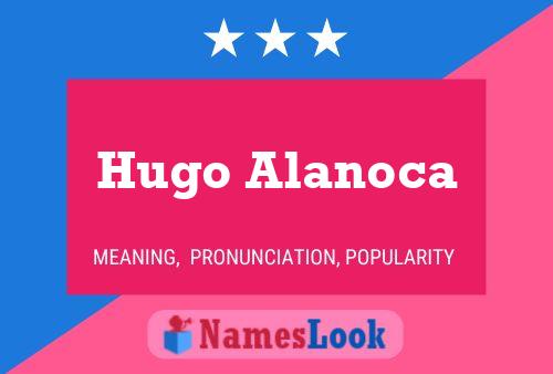 Hugo Alanoca பெயர் போஸ்டர்