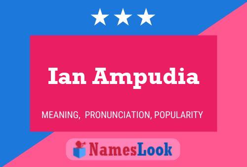 Ian Ampudia பெயர் போஸ்டர்