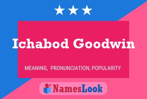 Ichabod Goodwin பெயர் போஸ்டர்