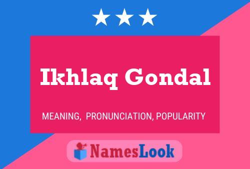 Ikhlaq Gondal பெயர் போஸ்டர்