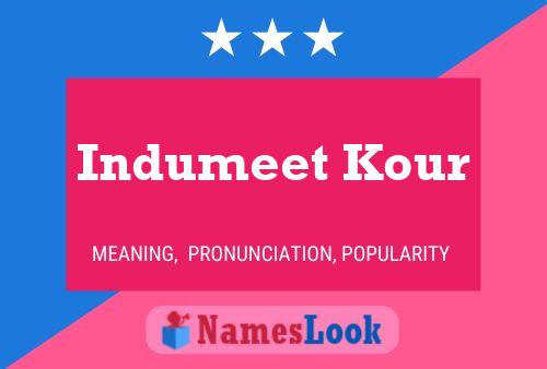 Indumeet Kour பெயர் போஸ்டர்