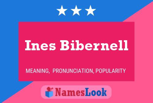 Ines Bibernell பெயர் போஸ்டர்