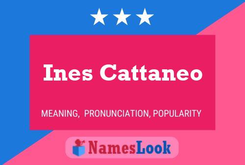 Ines Cattaneo பெயர் போஸ்டர்