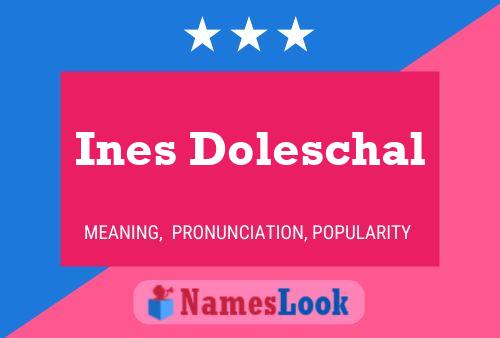 Ines Doleschal பெயர் போஸ்டர்