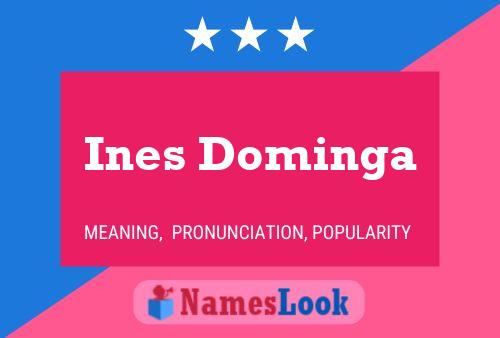 Ines Dominga பெயர் போஸ்டர்