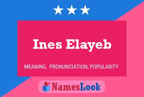 Ines Elayeb பெயர் போஸ்டர்