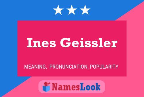 Ines Geissler பெயர் போஸ்டர்