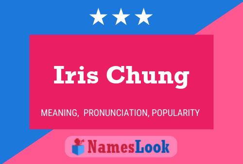 Iris Chung பெயர் போஸ்டர்