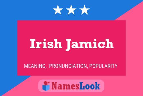 Irish Jamich பெயர் போஸ்டர்