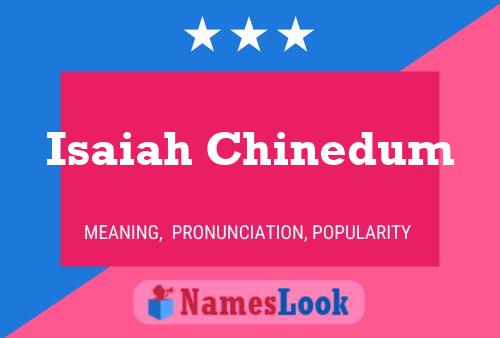 Isaiah Chinedum பெயர் போஸ்டர்