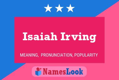 Isaiah Irving பெயர் போஸ்டர்