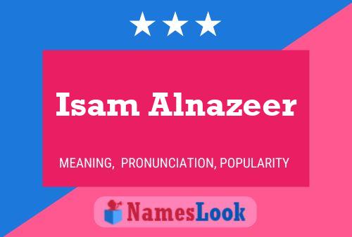 Isam Alnazeer பெயர் போஸ்டர்