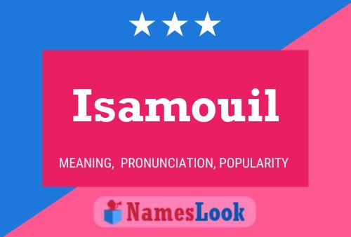 Isamouil பெயர் போஸ்டர்