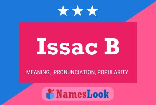 Issac B பெயர் போஸ்டர்