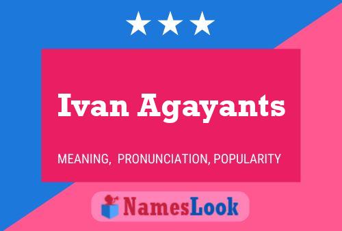 Ivan Agayants பெயர் போஸ்டர்