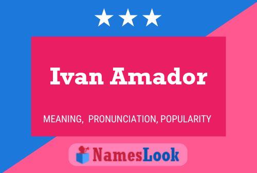 Ivan Amador பெயர் போஸ்டர்