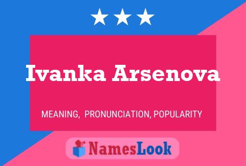 Ivanka Arsenova பெயர் போஸ்டர்