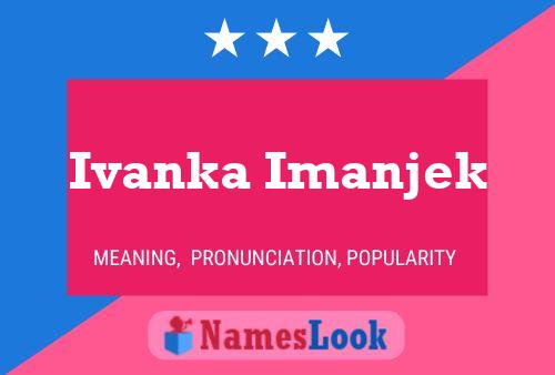 Ivanka Imanjek பெயர் போஸ்டர்