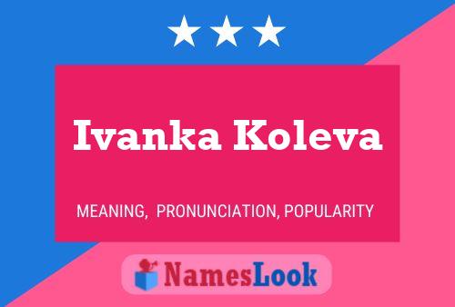 Ivanka Koleva பெயர் போஸ்டர்