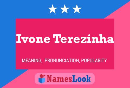 Ivone Terezinha பெயர் போஸ்டர்