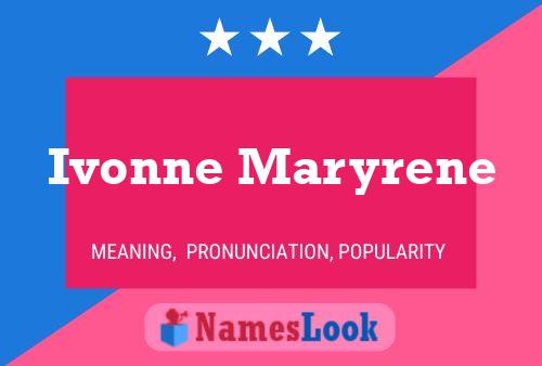 Ivonne Maryrene பெயர் போஸ்டர்