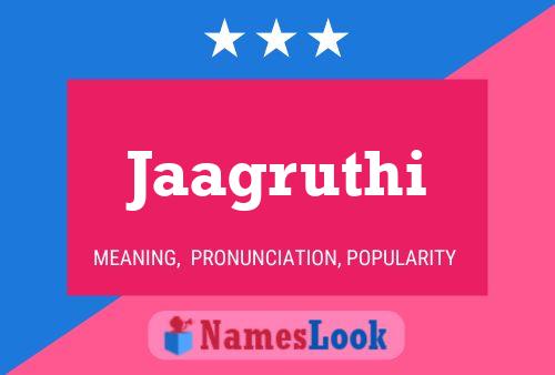 Jaagruthi பெயர் போஸ்டர்