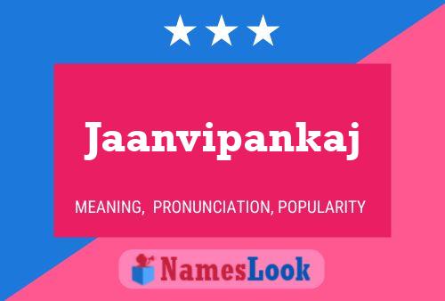 Jaanvipankaj பெயர் போஸ்டர்