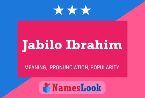 Jabilo Ibrahim பெயர் போஸ்டர்