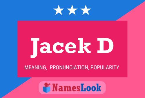 Jacek D பெயர் போஸ்டர்