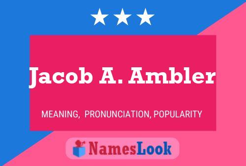 Jacob A. Ambler பெயர் போஸ்டர்