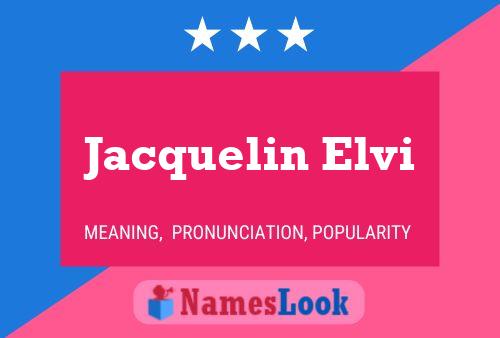 Jacquelin Elvi பெயர் போஸ்டர்