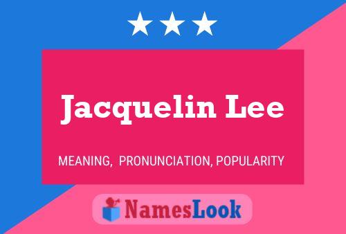 Jacquelin Lee பெயர் போஸ்டர்