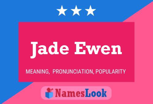 Jade Ewen பெயர் போஸ்டர்