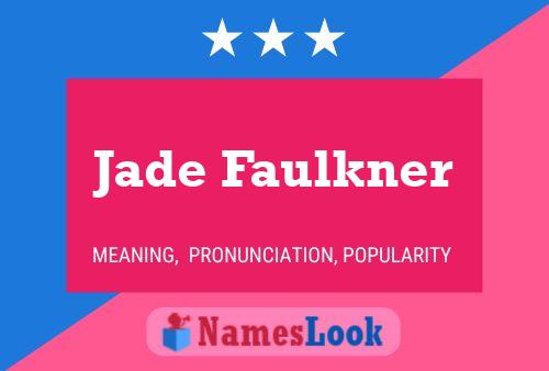 Jade Faulkner பெயர் போஸ்டர்