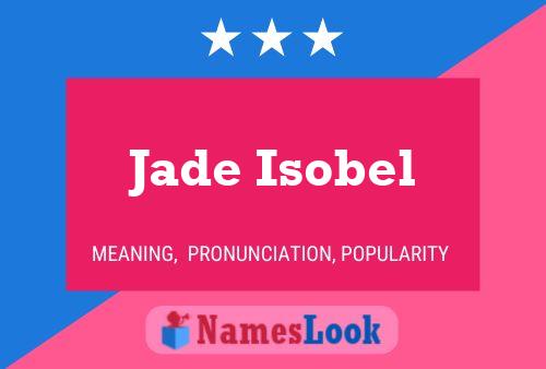 Jade Isobel பெயர் போஸ்டர்