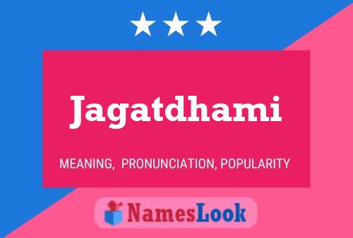 Jagatdhami பெயர் போஸ்டர்