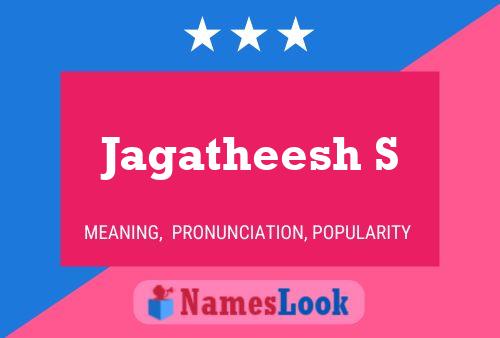 Jagatheesh S பெயர் போஸ்டர்