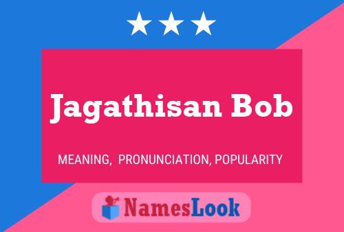 Jagathisan Bob பெயர் போஸ்டர்