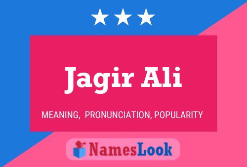 Jagir Ali பெயர் போஸ்டர்