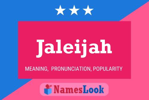 Jaleijah பெயர் போஸ்டர்