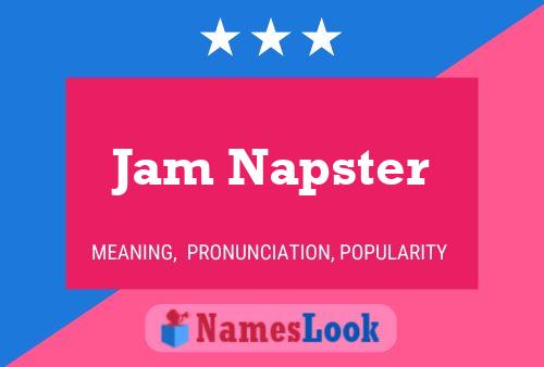 Jam Napster பெயர் போஸ்டர்