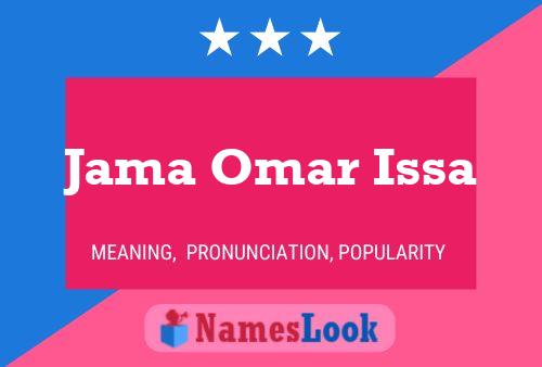 Jama Omar Issa பெயர் போஸ்டர்