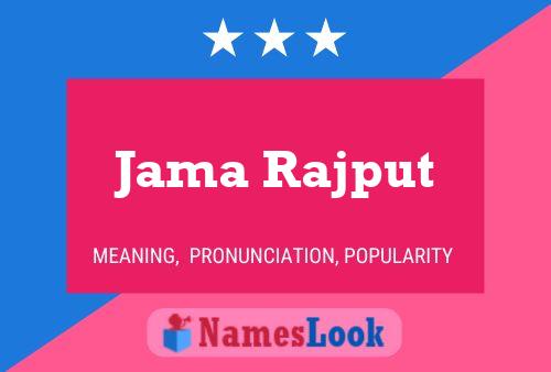 Jama Rajput பெயர் போஸ்டர்