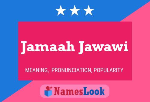 Jamaah Jawawi பெயர் போஸ்டர்