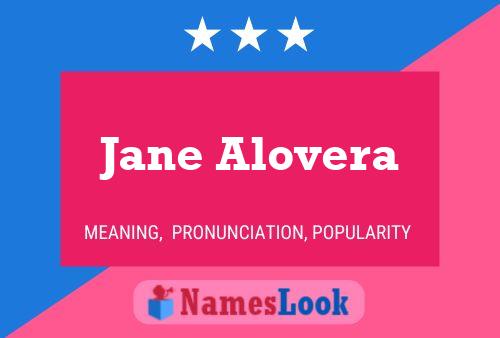 Jane Alovera பெயர் போஸ்டர்