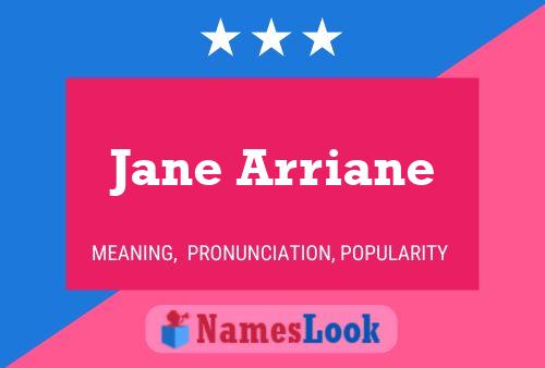 Jane Arriane பெயர் போஸ்டர்