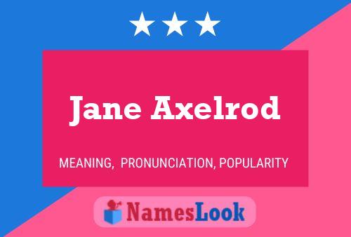 Jane Axelrod பெயர் போஸ்டர்