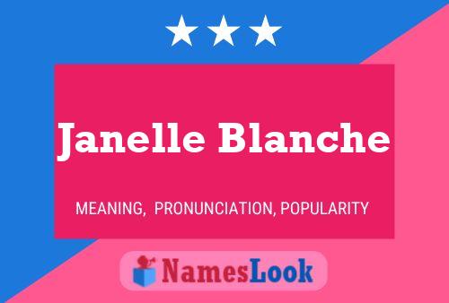 Janelle Blanche பெயர் போஸ்டர்